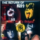 Kiss - The Return Of Kiss - Glory Be To Demons