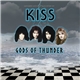 Kiss - Gods Of Thunder